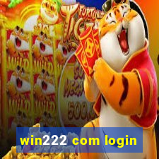 win222 com login